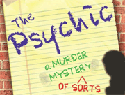 Adam Webster, a down-on-his- luck writer, in desperation to make the rent, has put a sign in his apartment window, "Psychic Readings $25". The characters it draws in lead into a tangled murder mystery of sorts in this hilarious original comedy.

Winner of the 2011 Edgar Award from the Mystery Writers of America for Best Mystery Play of 2010