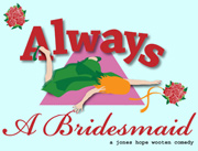 In this hilarious comedic romp, four friends have sworn to keep the promise they made on the night of their Senior Prom: to be in each others weddings... no matter what. 

More than thirty years later, these Southern friends-for-life are still making "the long walk" for each other, determined to honor that vow. Hop on this marriage-go-round for a laugh-out-loud journey with these beleaguered bridesmaids as they navigate the choppy waters of love and matrimony.

If youve ever elbowed a stranger ...